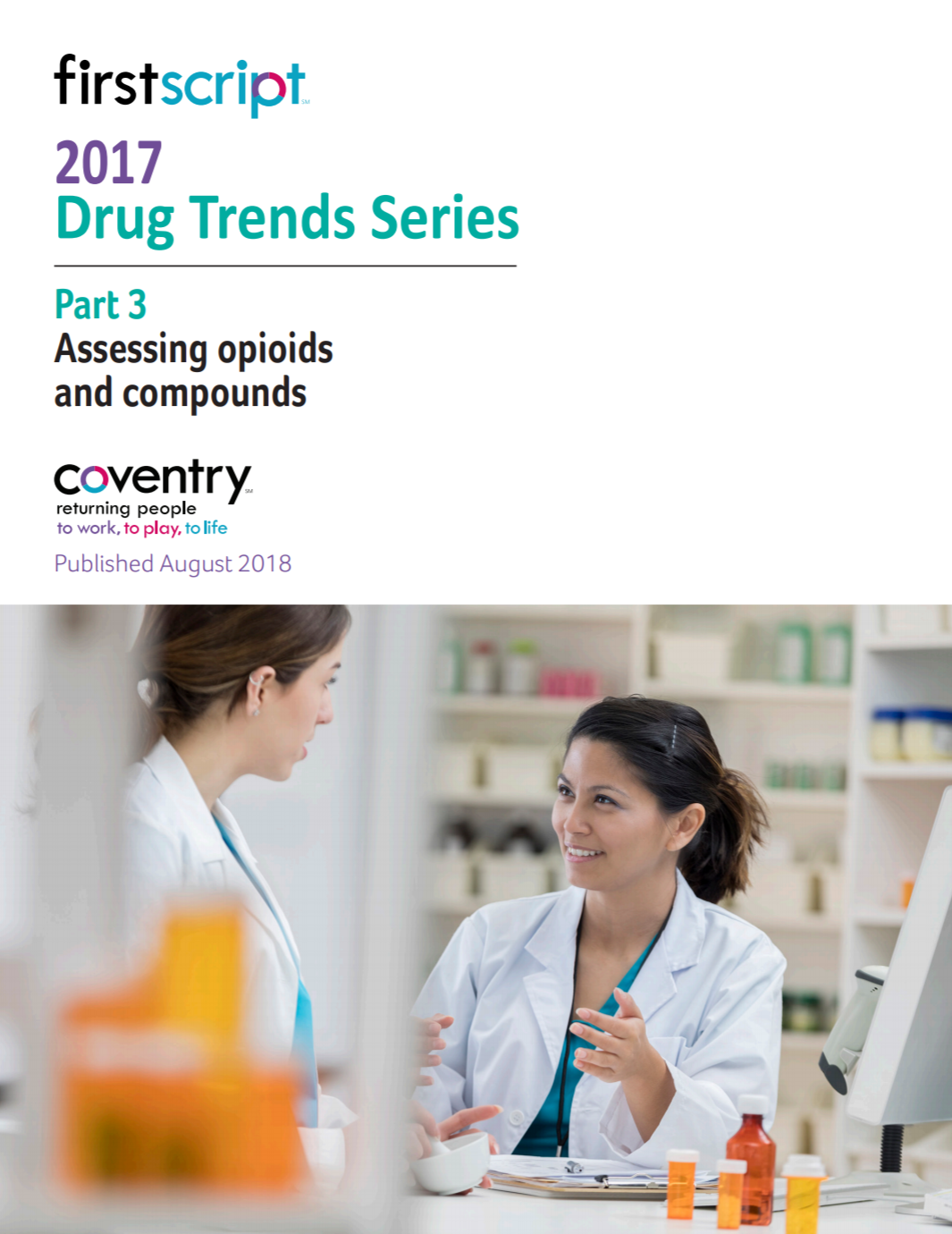 Coventry Releases Part 3 of “2017 Drug Trends Series”