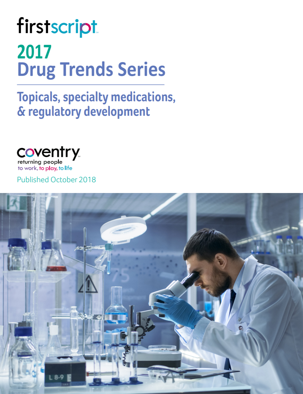 Part 4 of Coventry’s 2017 Drug Trends Series